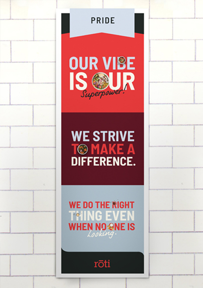 An Roti in-store sign that says our vibe is our superpower.